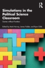 Image for Simulations in the political science classroom  : games without frontiers