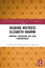 Image for Reading Mistress Elizabeth Bourne  : marriage, separation, and legal controversies