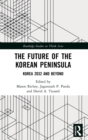Image for The Future of the Korean Peninsula