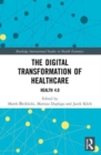 Image for The digital transformation of healthcare  : Health 4.0