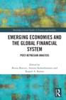 Image for Emerging economies and the global financial system  : post-Keynesian analysis