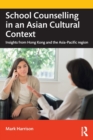Image for School Counselling in an Asian Cultural Context