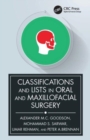 Image for Classifications and Lists in Oral and Maxillofacial Surgery