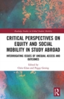 Image for Critical Perspectives on Equity and Social Mobility in Study Abroad