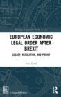 Image for European Economic Legal Order After Brexit