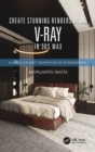 Image for Create Stunning Renders Using V-Ray in 3ds Max
