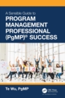 Image for The Sensible Guide to Program Management Professional (PgMP)® Success