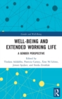 Image for Well-being and extended working life  : a gender perspective