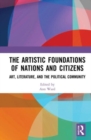 Image for The Artistic Foundations of Nations and Citizens