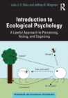 Image for Introduction to ecological psychology  : a lawful approach to perceiving, acting, and cognizing