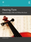 Image for Hearing form  : musical analysis with and without the score
