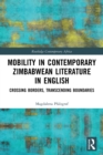 Image for Mobility in Contemporary Zimbabwean Literature in English
