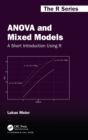 Image for ANOVA and mixed models  : a short introduction using R