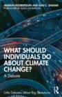Image for What Should Individuals Do about Climate Change?