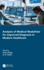 Image for Analysis of Medical Modalities for Improved Diagnosis in Modern Healthcare