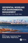 Image for Geospatial Modeling for Environmental Management : Case Studies from South Asia
