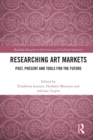 Image for Researching art markets  : past, present and tools for the future