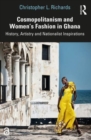 Image for Cosmopolitanism and Women’s Fashion in Ghana