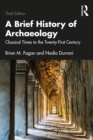 Image for A Brief History of Archaeology