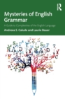 Image for Mysteries of English grammar  : a guide to complexities of the English language