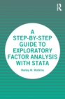 Image for A Step-by-Step Guide to Exploratory Factor Analysis with Stata