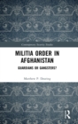 Image for Militia Order in Afghanistan
