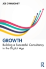 Image for Growth  : building a successful consultancy in the digital age