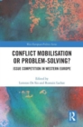 Image for Conflict Mobilisation or Problem-Solving?