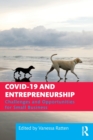 Image for COVID-19 and entrepreneurship  : challenges and opportunities for small business