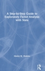 Image for A Step-by-Step Guide to Exploratory Factor Analysis with Stata
