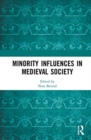Image for Minority Influences in Medieval Society