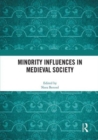 Image for Minority Influences in Medieval Society
