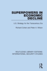 Image for Superpowers in economic decline  : U.S. strategy for the transcentury era