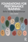 Image for Foundations for performance training  : skills for the actor-dancer