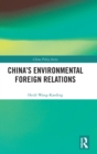 Image for China&#39;s Environmental Foreign Relations