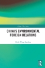 Image for China&#39;s environmental foreign relations