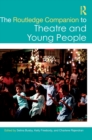Image for The Routledge Companion to Theatre and Young People