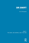 Image for Swift  : the man, his works, and the ageVolume two,: Dr Swift