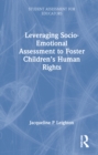 Image for Leveraging Socio-Emotional Assessment to Foster Children’s Human Rights
