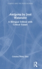 Image for Antâigona by Josâe Watanabe  : a bilingual edition with critical essays