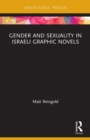 Image for Gender and Sexuality in Israeli Graphic Novels