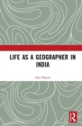 Image for Life as a Geographer in India