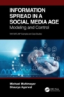 Image for Information spread in a social media age  : modeling and control