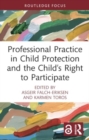 Image for Professional Practice in Child Protection and the Child’s Right to Participate