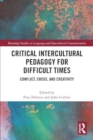 Image for Critical Intercultural Pedagogy for Difficult Times