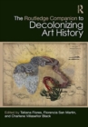 Image for The Routledge Companion to Decolonizing Art History