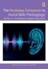Image for The Routledge Companion to Aural Skills Pedagogy