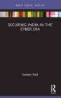 Image for Securing India in the Cyber Era