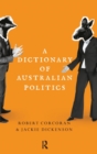 Image for A Dictionary of Australian Politics