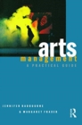 Image for Arts management  : a practical guide